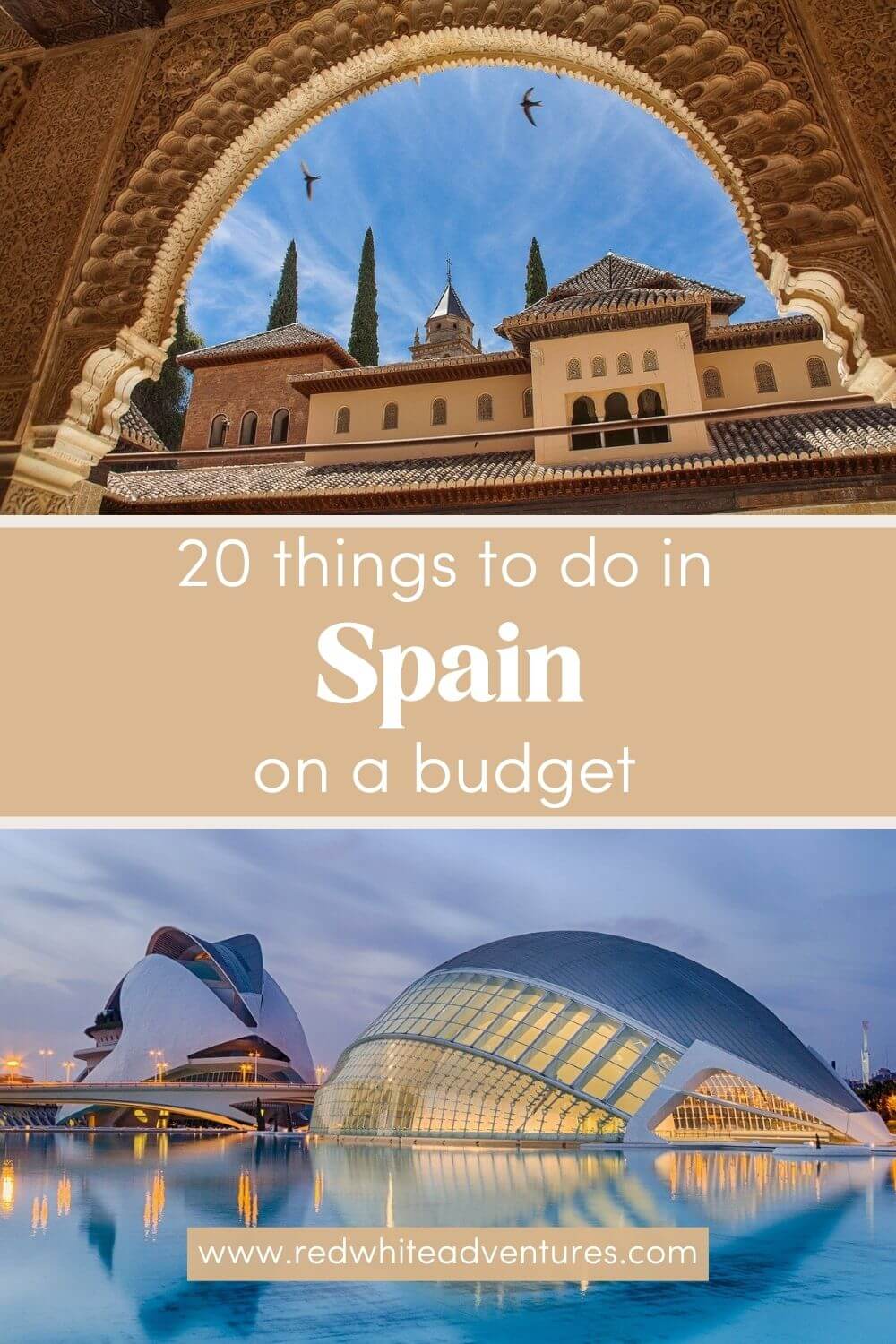 Pin for Pinterest for 20 things to do in Spain on a Budget.