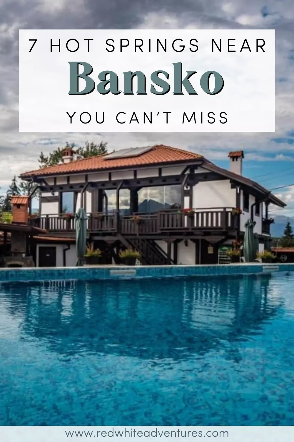 7 hot springs near Bansko Pin for Pinterest.