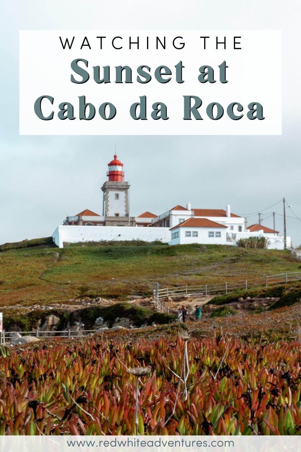 Cabo Da Roca lighthouse Pin for Pinterest.