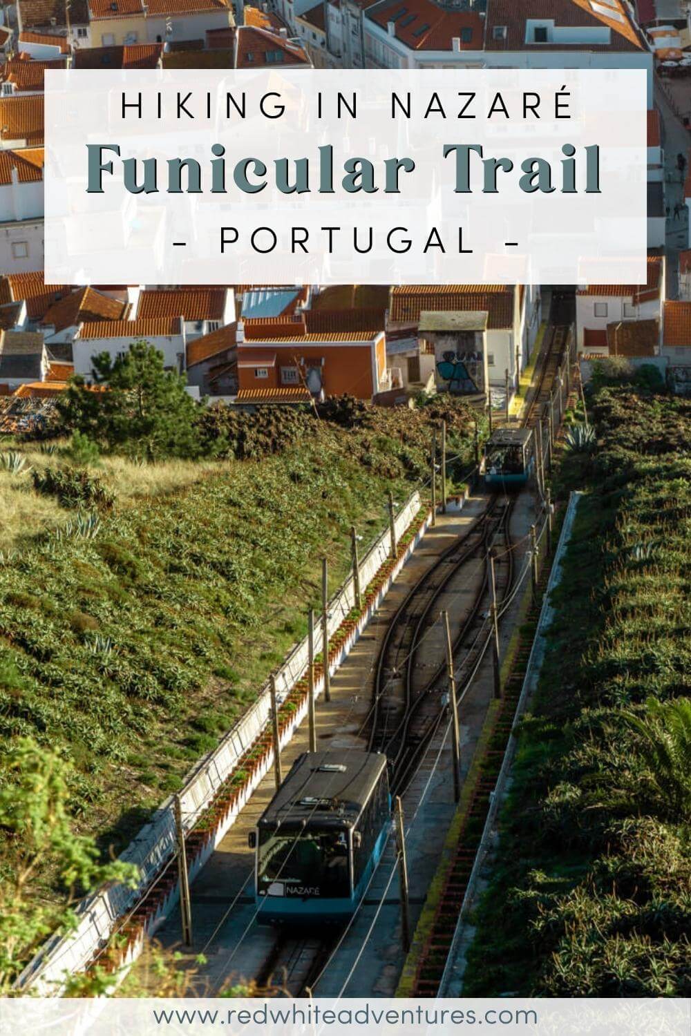 Pin for Pinterest of the funicular trail in Nazaré
