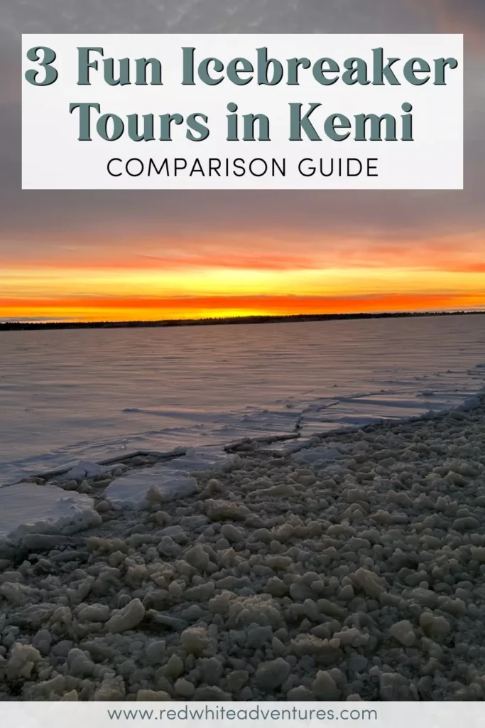 A winter sunrise over a frozen sea in Kemi, Finland, with jagged ice formations in the foreground and a smooth icy expanse stretching to the horizon under a glowing orange and purple sky. Text overlay reads: “3 Fun Icebreaker Tours in Kemi – Comparison Guide.”