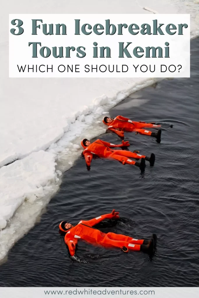 Three people in bright orange thermal suits float in dark, icy water surrounded by thick snow and ice. They are smiling and relaxed during a polar plunge. Text overlay reads: “3 Fun Icebreaker Tours in Kemi – Which One Should You Do?”