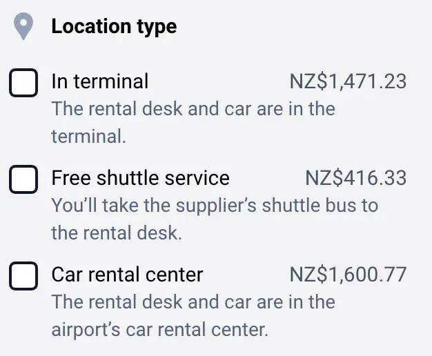 Screenshot showing three car rental location options with prices in New Zealand dollars. The options are: “In terminal” for NZ$1,471.23, “Free shuttle service” for NZ$416.33, and “Car rental center” for NZ$1,600.77. Each option includes a short description of where the rental desk and car are located.