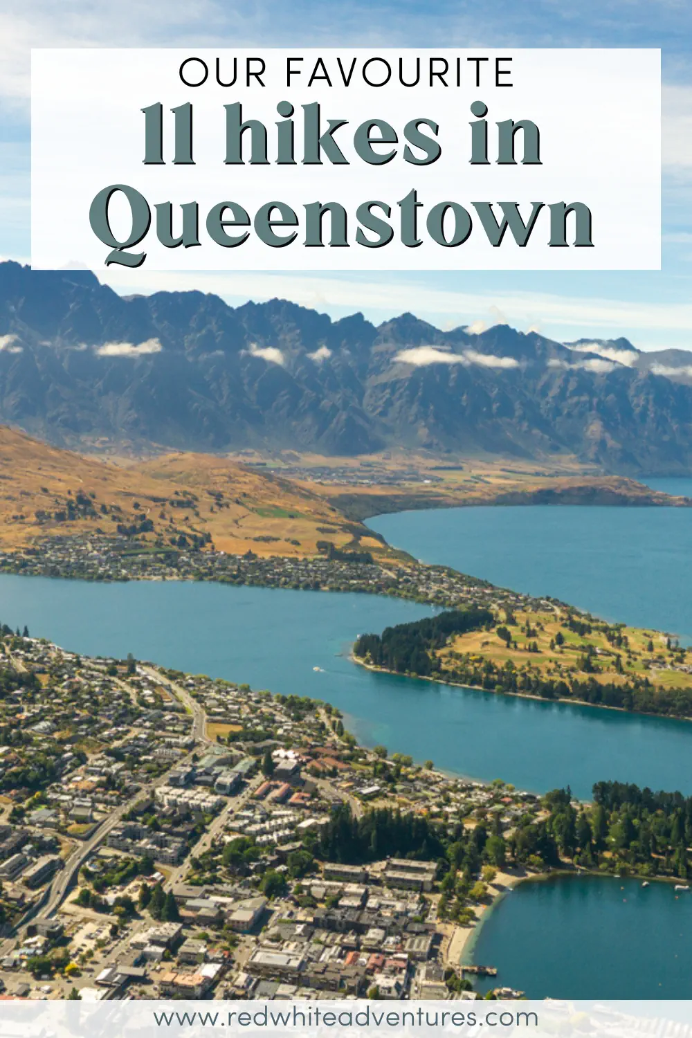An aerial view of Queenstown and Lake Wakatipu with mountains in the background includes text that reads, “Our favourite 11 hikes in Queenstown.” The image highlights the town, winding lake, and surrounding alpine landscape.
