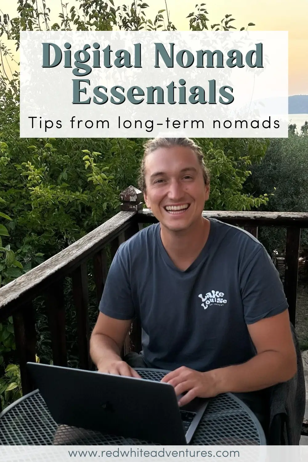 A smiling digital nomad works on a laptop at an outdoor table surrounded by greenery, with text that reads “Digital Nomad Essentials: Tips from long-term nomads.”