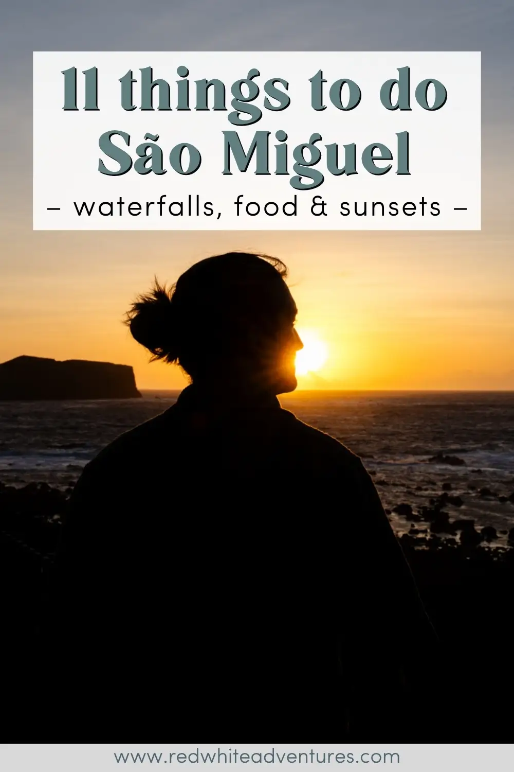 Silhouette of a person watching the sunset over the ocean with waves and a rocky coastline. Text overlay reads “11 things to do São Miguel – waterfalls, food & sunsets”.