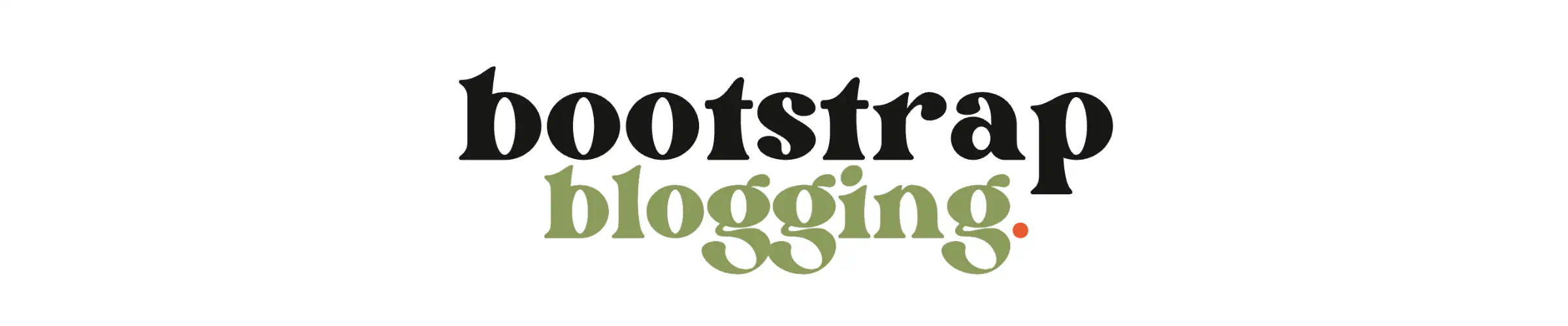 Logo with the words “bootstrap blogging” in lowercase, with “bootstrap” in black and “blogging” in green followed by a small orange dot, on a light background.