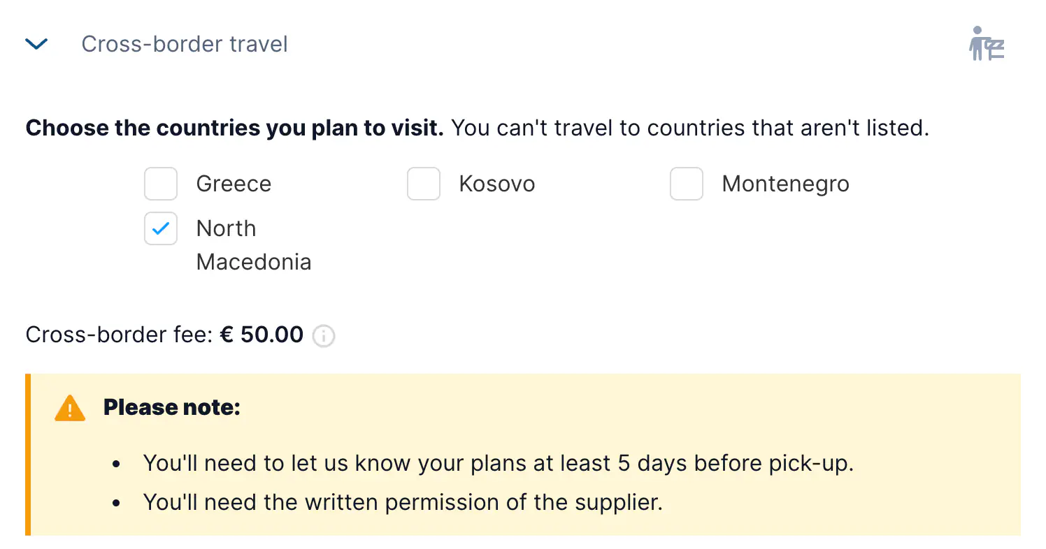 Screenshot showing a car rental cross-border travel form with North Macedonia selected and a €50 cross-border fee. A notice below states “You'll need to let us know your plans at least 5 days before pick-up” and “You'll need the written permission of the supplier.”